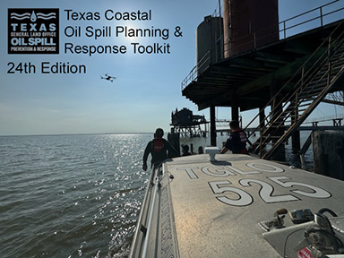 Texas Coastal Oil  Spill Planning & Response Toolkit 24th Edition