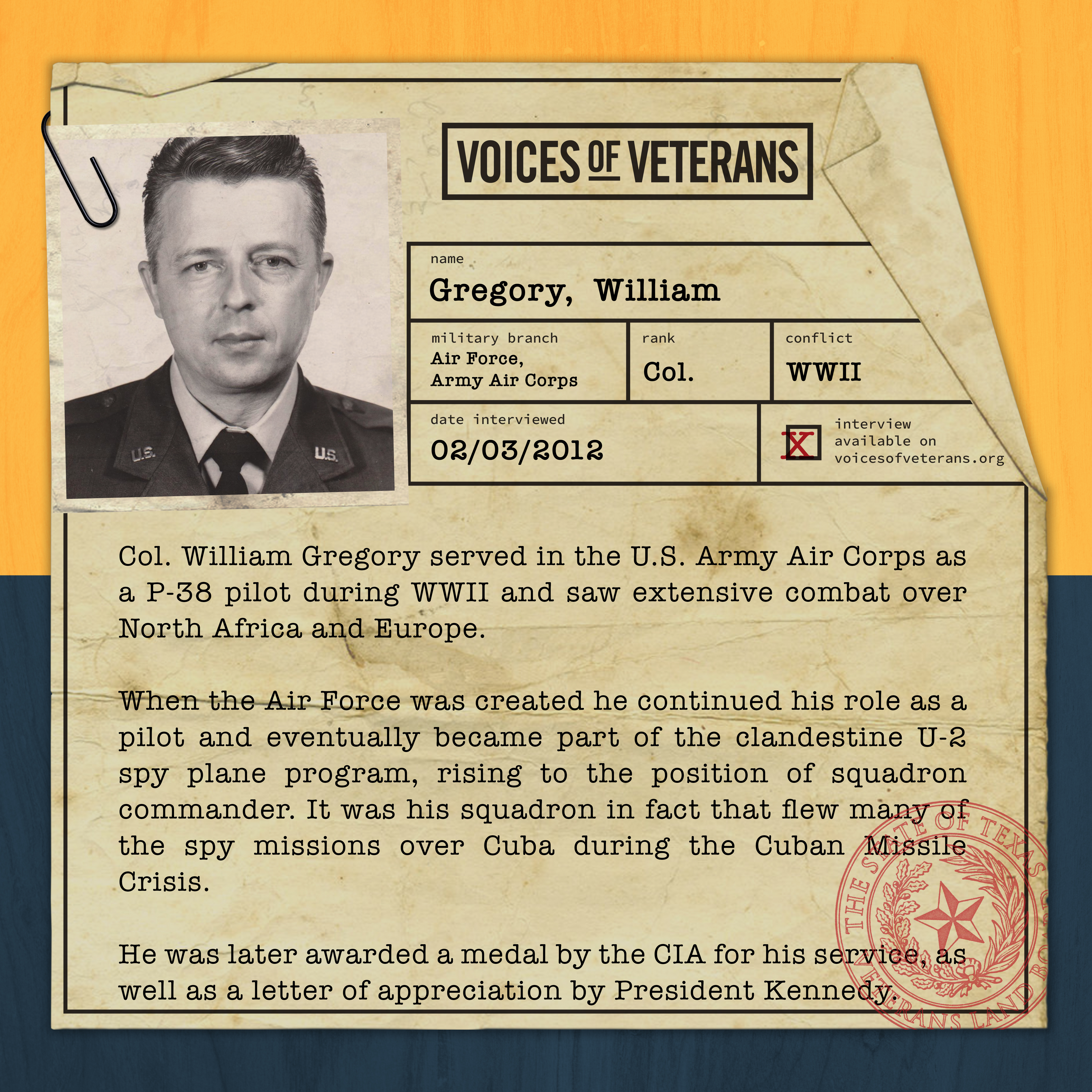 Voices of Veterans: Col. William Gregory - U.S. Air Force and Army Air Corps - Profile